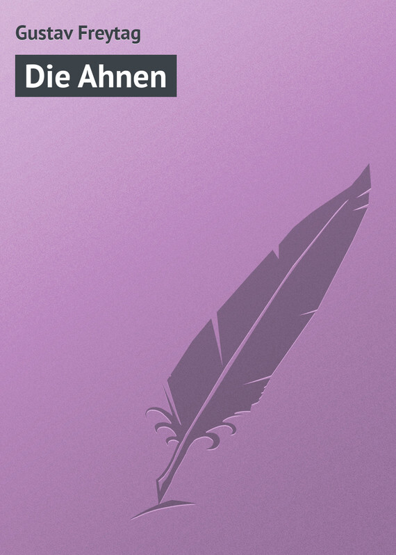 Книга Die Ahnen из серии , созданная Gustav Freytag, может относится к жанру Классическая проза. Стоимость электронной книги Die Ahnen с идентификатором 18405401 составляет 5.99 руб.