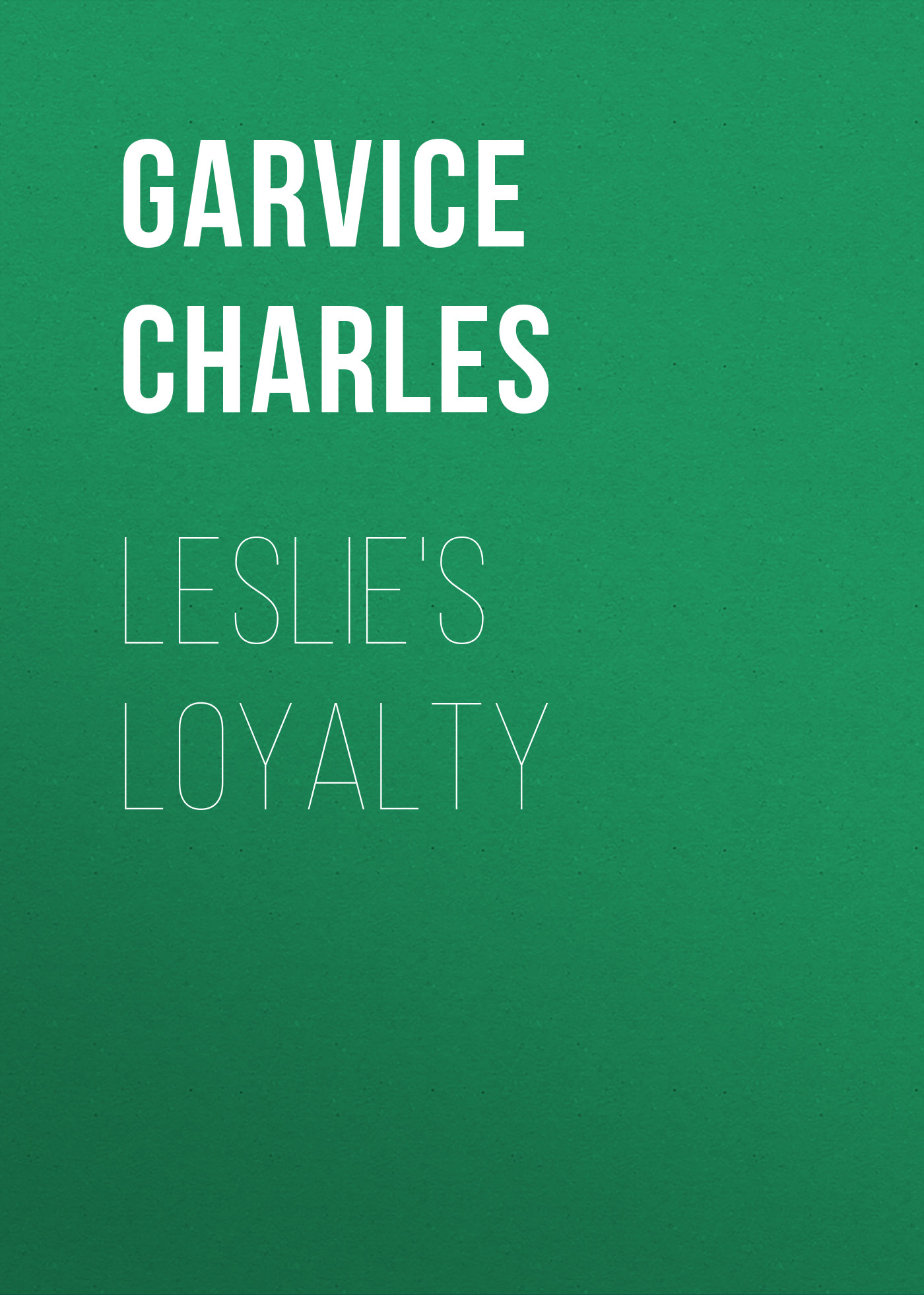 Книга Leslie's Loyalty из серии , созданная Charles Garvice, может относится к жанру Зарубежная старинная литература, Зарубежная классика. Стоимость электронной книги Leslie's Loyalty с идентификатором 24860507 составляет 0 руб.