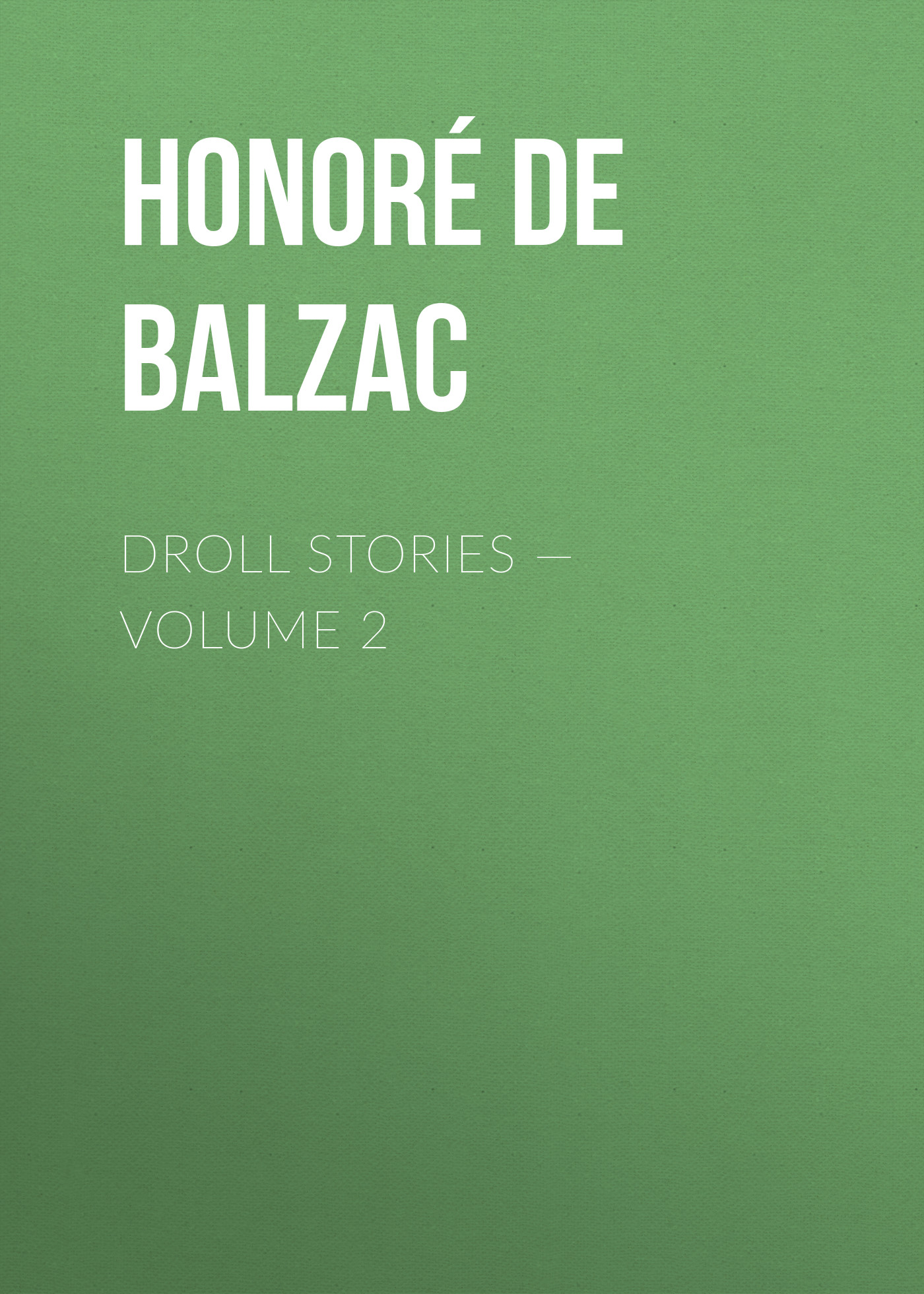 Droll Stories— Volume 2