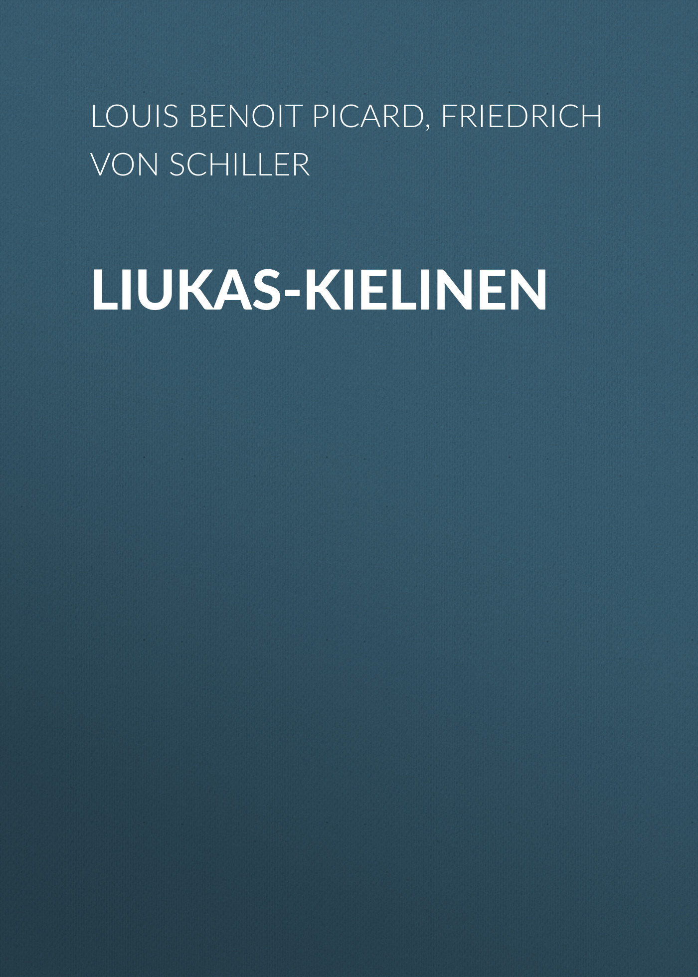 Книга Liukas-kielinen из серии , созданная Friedrich Schiller, Louis Picard, может относится к жанру Литература 18 века, Зарубежная старинная литература, Зарубежная классика. Стоимость электронной книги Liukas-kielinen с идентификатором 25450900 составляет 0 руб.