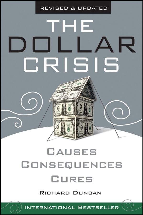 The Dollar Crisis. Causes, Consequences, Cures