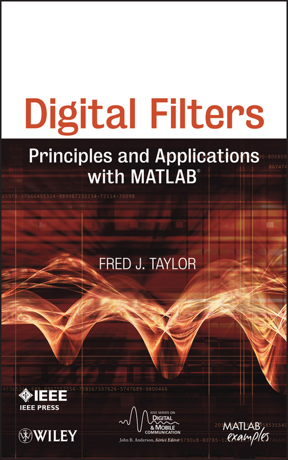 Digital Filters. Principles and Applications with MATLAB