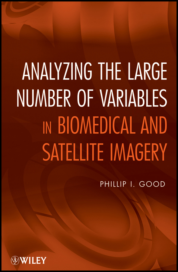 Analyzing the Large Number of Variables in Biomedical and Satellite Imagery