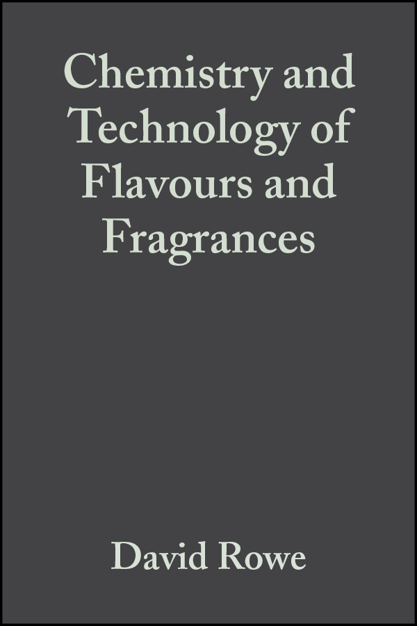 Chemistry and Technology of Flavours and Fragrances