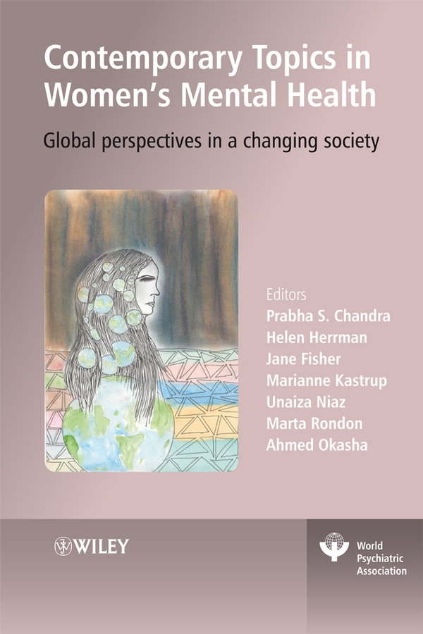 Contemporary Topics in Women's Mental Health. Global perspectives in a changing society