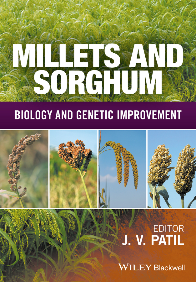 Millets and Sorghum. Biology and Genetic Improvement