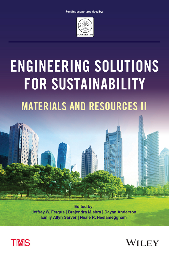 Engineering Solutions for Sustainability. Materials and Resources II