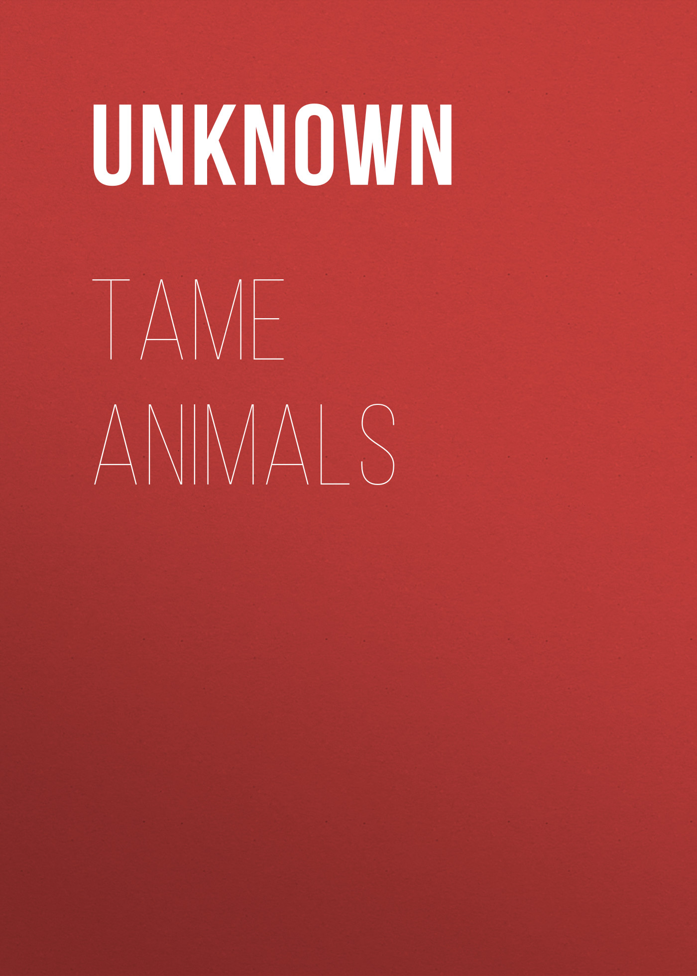 Tame Animals