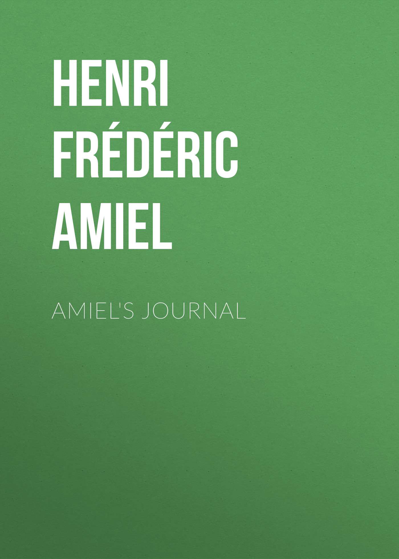 Книга Amiel's Journal из серии , созданная Henri Frédéric Amiel, может относится к жанру Литература 19 века, Зарубежная старинная литература, Зарубежная классика, Зарубежные любовные романы. Стоимость электронной книги Amiel's Journal с идентификатором 38306905 составляет 0 руб.
