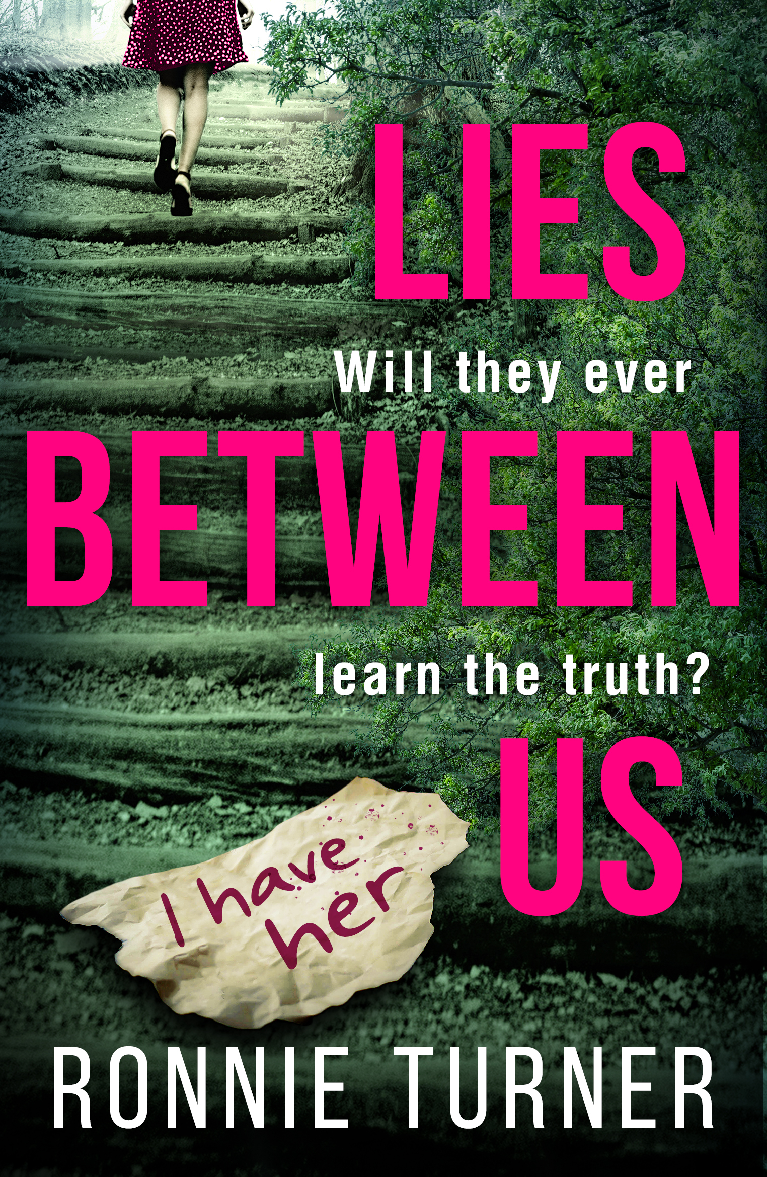 Книга Lies Between Us: a tense psychological thriller with a twist you won’t see coming из серии , созданная Ronnie Turner, может относится к жанру Современная зарубежная литература, Зарубежная психология. Стоимость электронной книги Lies Between Us: a tense psychological thriller with a twist you won’t see coming с идентификатором 39766801 составляет 242.39 руб.