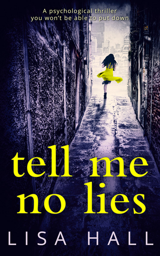 Книга Tell Me No Lies: A gripping psychological thriller with a twist you won't see coming из серии , созданная Lisa Hall, может относится к жанру Современная зарубежная литература, Зарубежная психология. Стоимость электронной книги Tell Me No Lies: A gripping psychological thriller with a twist you won't see coming с идентификатором 39768905 составляет 242.39 руб.