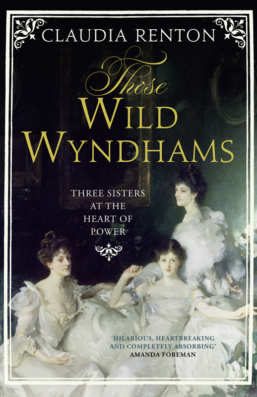 Книга Those Wild Wyndhams: Three Sisters at the Heart of Power из серии , созданная Claudia Renton, может относится к жанру Биографии и Мемуары. Стоимость электронной книги Those Wild Wyndhams: Three Sisters at the Heart of Power с идентификатором 39769001 составляет 189.61 руб.