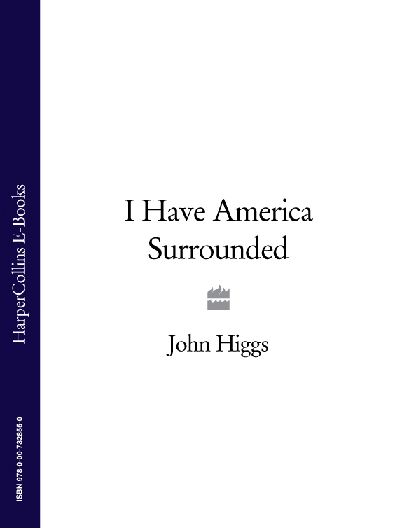 Книга I Have America Surrounded из серии , созданная John Higgs, может относится к жанру Биографии и Мемуары. Стоимость электронной книги I Have America Surrounded с идентификатором 39790705 составляет 378.45 руб.