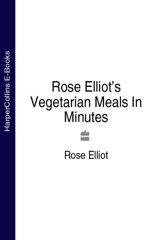 Книга Rose Elliot’s Vegetarian Meals In Minutes из серии , созданная Rose Elliot, может относится к жанру . Стоимость электронной книги Rose Elliot’s Vegetarian Meals In Minutes с идентификатором 39811609 составляет 312.95 руб.