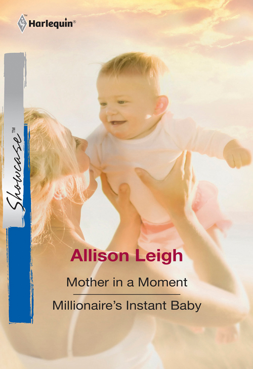 Mother In A Moment: Mother In A Moment / Millionaire's Instant Baby