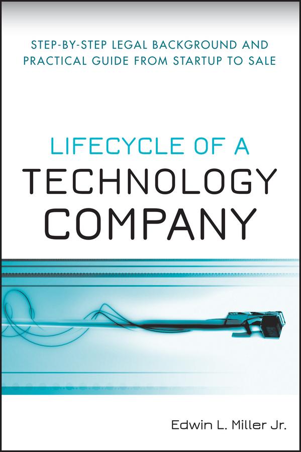 Книга  Lifecycle of a Technology Company созданная Edwin L. Miller, Jr. может относится к жанру зарубежная деловая литература, малый и средний бизнес, стартапы и создание бизнеса. Стоимость электронной книги Lifecycle of a Technology Company с идентификатором 43479704 составляет 10059.50 руб.