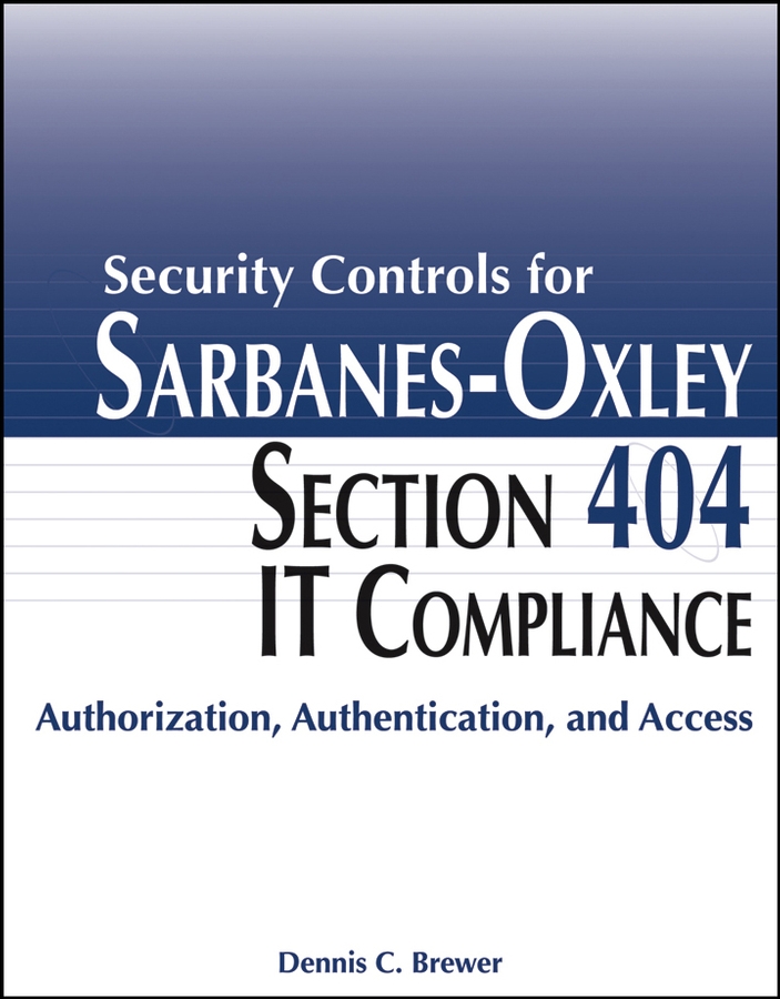 Книга  Security Controls for Sarbanes-Oxley Section 404 IT Compliance созданная  может относится к жанру зарубежная компьютерная литература, ОС и сети. Стоимость электронной книги Security Controls for Sarbanes-Oxley Section 404 IT Compliance с идентификатором 43493909 составляет 5685.80 руб.