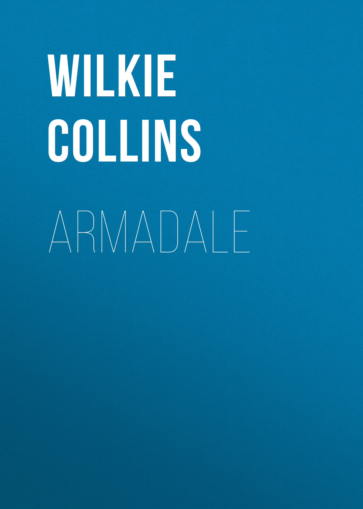 Книга Armadale из серии , созданная Wilkie Collins, может относится к жанру Зарубежная классика. Стоимость электронной книги Armadale с идентификатором 48632204 составляет 0 руб.