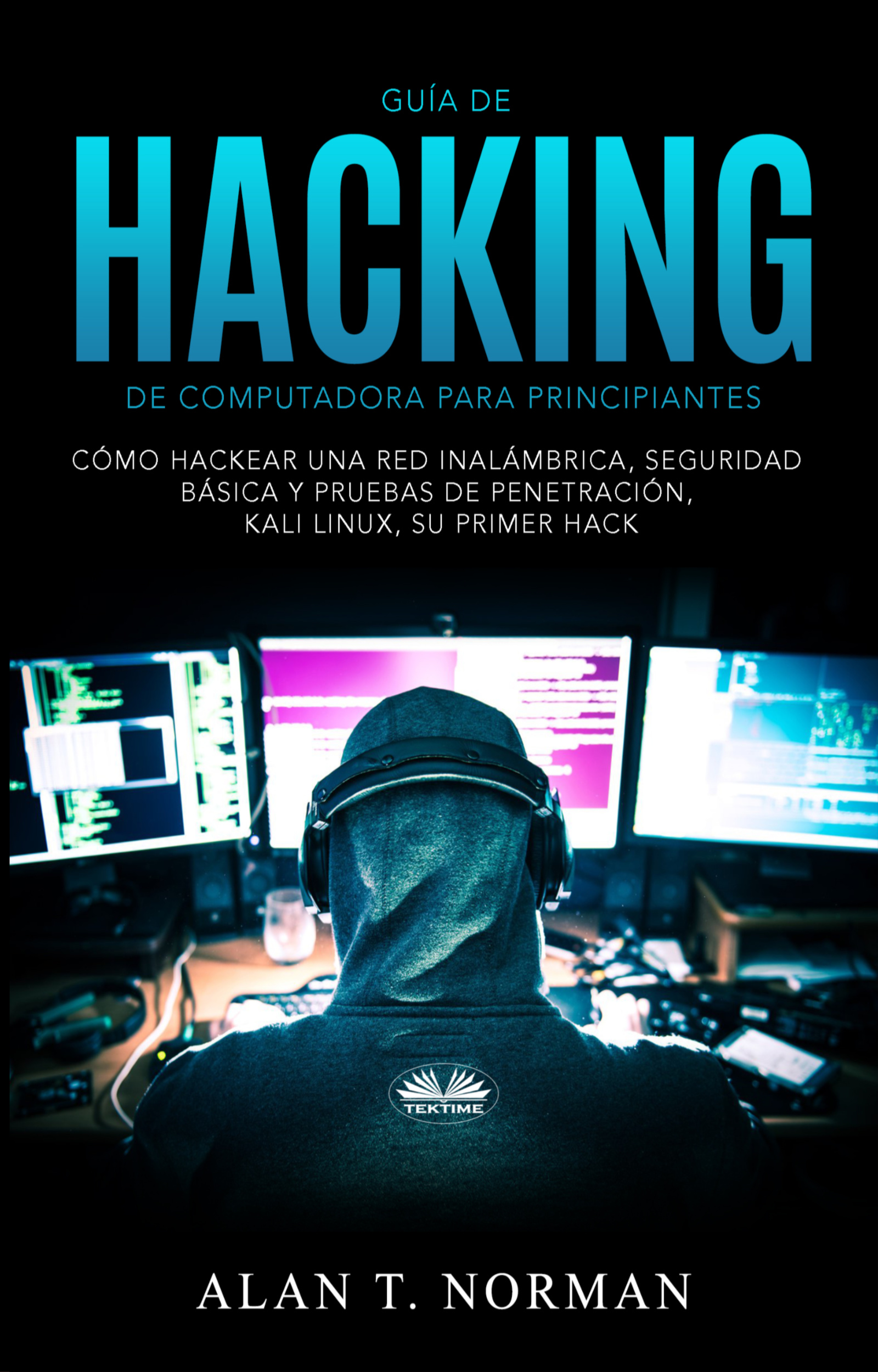 Книга  Guía De Hacking De Computadora Para Principiantes созданная Alan T. Norman, Enrique Laurentin может относится к жанру зарубежная компьютерная литература, интернет, информационная безопасность. Стоимость электронной книги Guía De Hacking De Computadora Para Principiantes с идентификатором 48773604 составляет 234.18 руб.