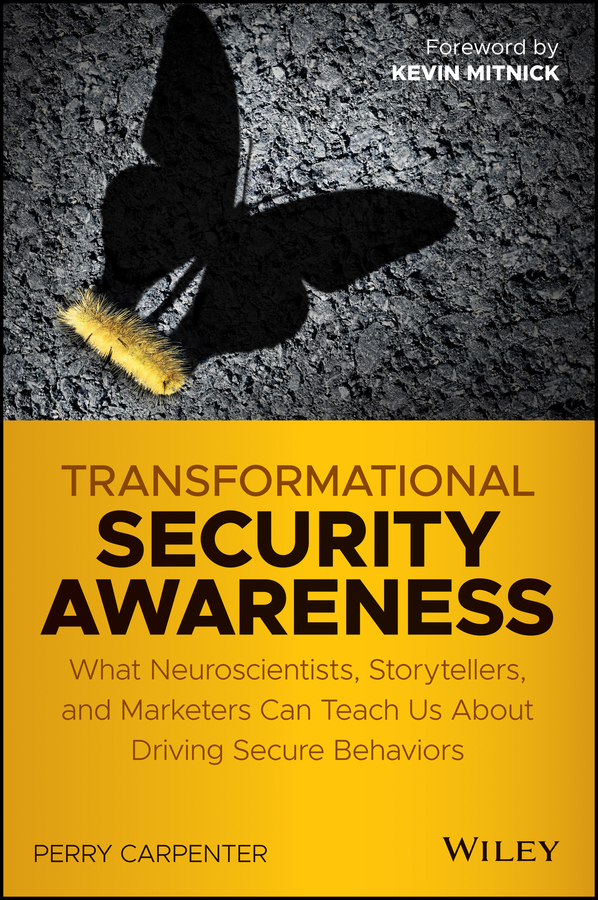 Книга  Transformational Security Awareness созданная Perry Carpenter, Wiley может относится к жанру зарубежная компьютерная литература. Стоимость электронной книги Transformational Security Awareness с идентификатором 48834101 составляет 2012.88 руб.