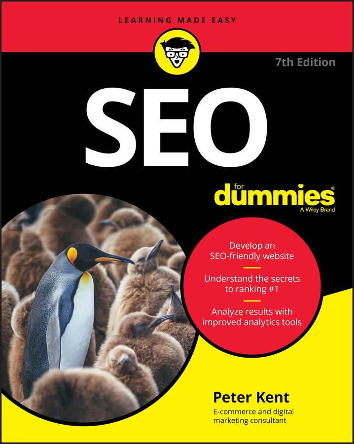 Книга  SEO For Dummies созданная Peter  Kent, Wiley может относится к жанру интернет. Стоимость электронной книги SEO For Dummies с идентификатором 51648006 составляет 2021.84 руб.