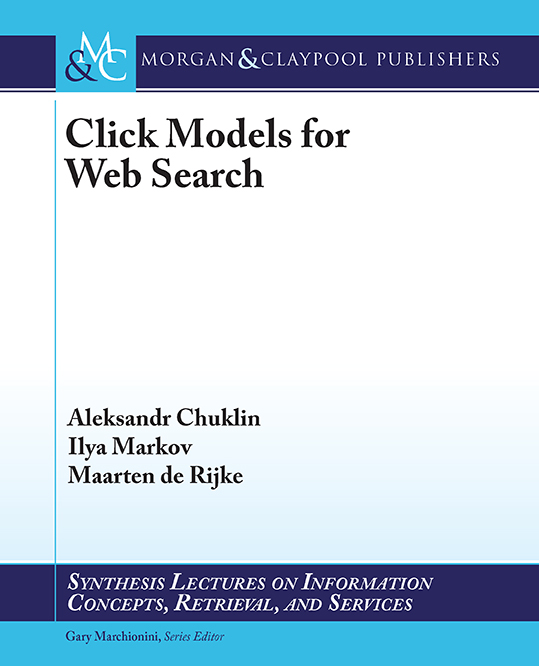 Click Models for Web Search