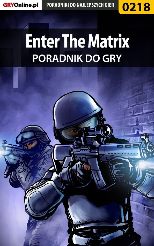 Книга Poradniki do gier Enter The Matrix созданная Piotr Szczerbowski «Zodiac» может относится к жанру компьютерная справочная литература, программы. Стоимость электронной книги Enter The Matrix с идентификатором 57198501 составляет 130.77 руб.