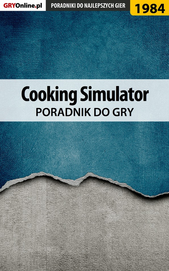 Книга Poradniki do gier Cooking Simulator созданная Marek Szaniawski «Jon» может относится к жанру компьютерная справочная литература, программы. Стоимость электронной книги Cooking Simulator с идентификатором 57199906 составляет 130.77 руб.