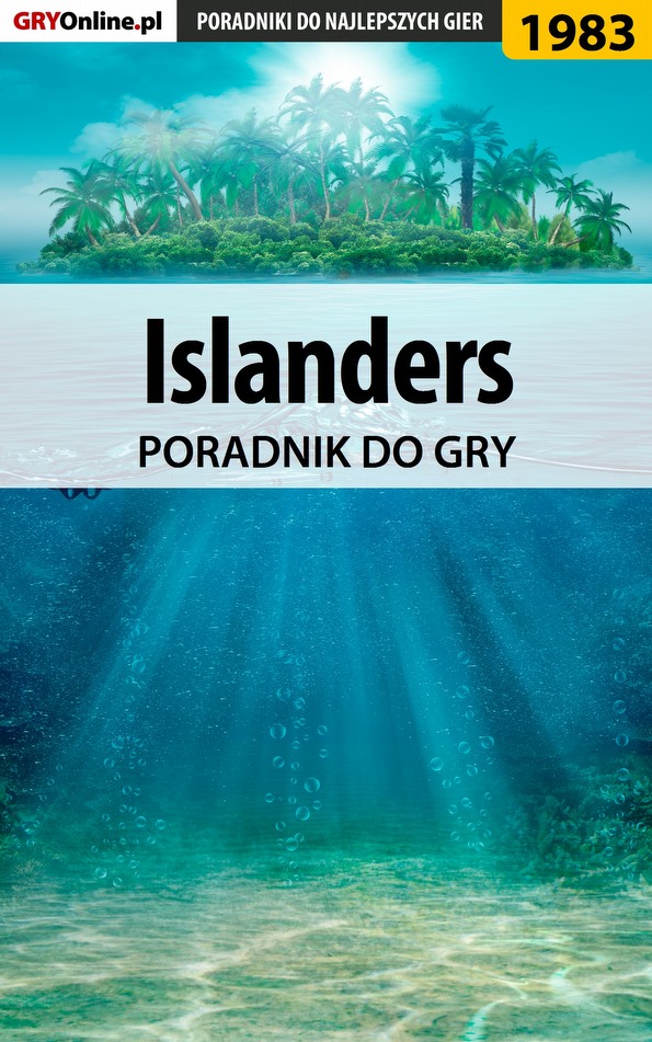 Книга Poradniki do gier Islanders созданная Jakub Klimek «Ja-Cop» может относится к жанру компьютерная справочная литература, программы. Стоимость электронной книги Islanders с идентификатором 57201506 составляет 130.77 руб.