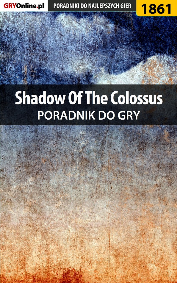 Книга Poradniki do gier Shadow of the Colossus созданная Patrick Homa «Yxu» может относится к жанру компьютерная справочная литература, программы. Стоимость электронной книги Shadow of the Colossus с идентификатором 57203506 составляет 130.77 руб.