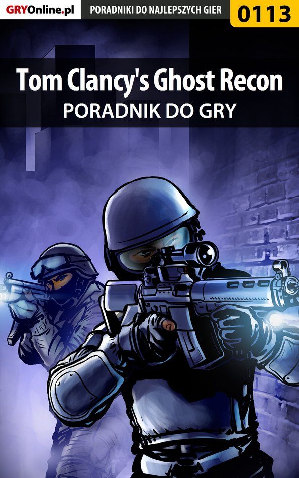 Книга Poradniki do gier Tom Clancy's Ghost Recon созданная Piotr Szczerbowski «Zodiac» может относится к жанру компьютерная справочная литература, программы. Стоимость электронной книги Tom Clancy's Ghost Recon с идентификатором 57205801 составляет 130.77 руб.