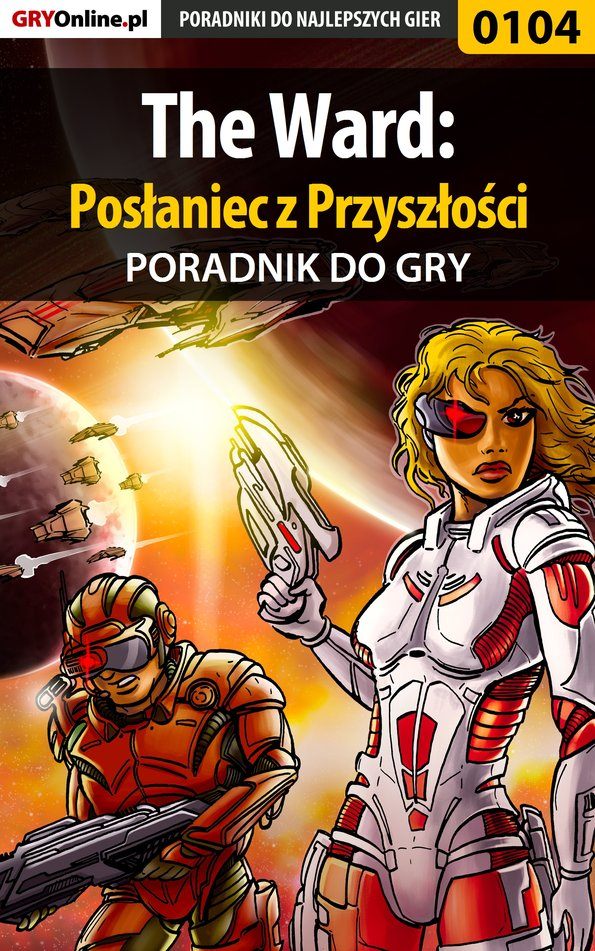 Книга Poradniki do gier The Ward: Posłaniec z Przyszłości созданная Bolesław «Void» Wójtowicz может относится к жанру компьютерная справочная литература, программы. Стоимость электронной книги The Ward: Posłaniec z Przyszłości с идентификатором 57206301 составляет 130.77 руб.