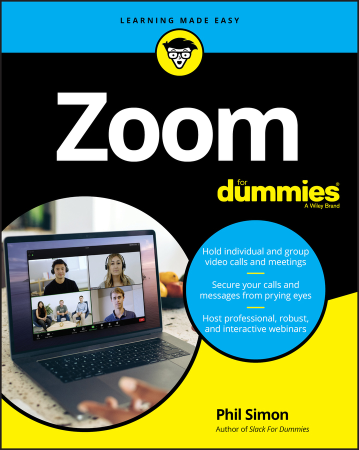 Книга  Zoom For Dummies созданная Phil Simon, Wiley может относится к жанру программы. Стоимость электронной книги Zoom For Dummies с идентификатором 62349905 составляет 1809.25 руб.