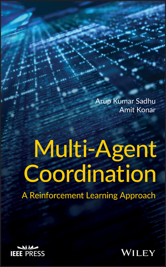 Книга  Multi-Agent Coordination созданная Arup Kumar Sadhu, Amit Konar, Wiley может относится к жанру программы. Стоимость электронной книги Multi-Agent Coordination с идентификатором 63424600 составляет 10846.07 руб.