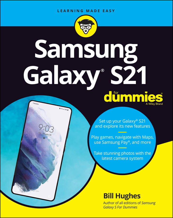 Книга  Samsung Galaxy S21 For Dummies созданная Bill Hughes, Wiley может относится к жанру компьютерная справочная литература. Стоимость электронной книги Samsung Galaxy S21 For Dummies с идентификатором 64605305 составляет 1670.36 руб.