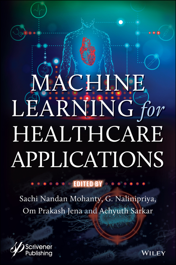 Книга  Machine Learning for Healthcare Applications созданная Sachi Nandan Mohanty, G. Nalinipriya, Om Prakash Jena, Achyuth Sarkar, Wiley может относится к жанру программы. Стоимость электронной книги Machine Learning for Healthcare Applications с идентификатором 64638500 составляет 18083.05 руб.