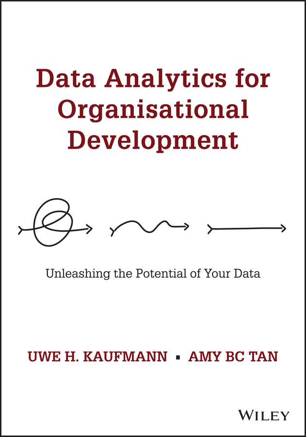 Книга  Data Analytics for Organisational Development созданная Uwe H. Kaufmann, Amy B. C. Tan, Wiley может относится к жанру базы данных. Стоимость электронной книги Data Analytics for Organisational Development с идентификатором 65973409 составляет 2761.35 руб.