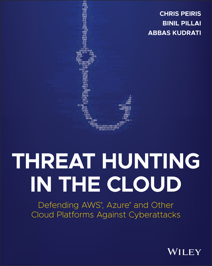 Книга  Threat Hunting in the Cloud созданная Binil Pillai, Abbas Kudrati, Chris  Peiris, Wiley может относится к жанру зарубежная компьютерная литература. Стоимость электронной книги Threat Hunting in the Cloud с идентификатором 66285309 составляет 3352.19 руб.