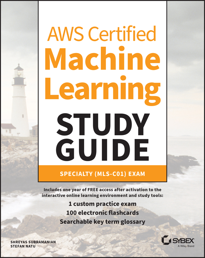 Книга  AWS Certified Machine Learning Study Guide созданная Shreyas Subramanian, Stefan Natu, Wiley может относится к жанру зарубежная компьютерная литература. Стоимость электронной книги AWS Certified Machine Learning Study Guide с идентификатором 66745202 составляет 4017.93 руб.