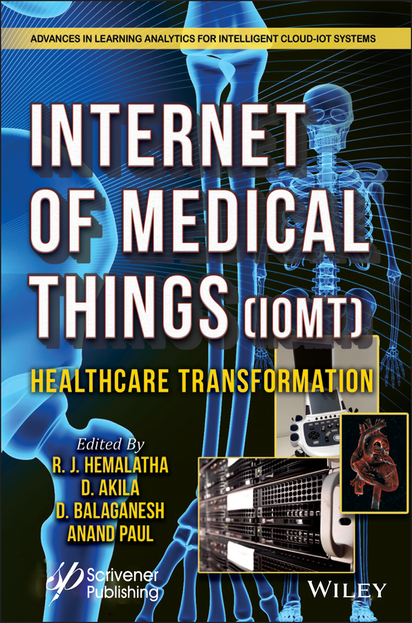 Книга  The Internet of Medical Things (IoMT) созданная D. Akila, Anand Paul, D. Balaganesh, R. J. Hemalatha, Wiley может относится к жанру программы. Стоимость электронной книги The Internet of Medical Things (IoMT) с идентификатором 67208706 составляет 24746.71 руб.