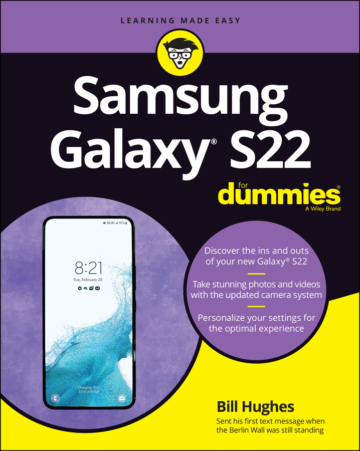 Книга  Samsung Galaxy S22 For Dummies созданная Bill Hughes, Wiley может относится к жанру компьютерная справочная литература. Стоимость электронной книги Samsung Galaxy S22 For Dummies с идентификатором 67606108 составляет 2005.99 руб.