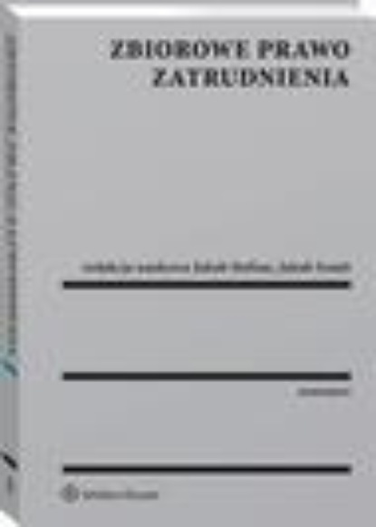 Zbiorowe prawo zatrudnienia 
Zbiorowe prawo zatrudnienia