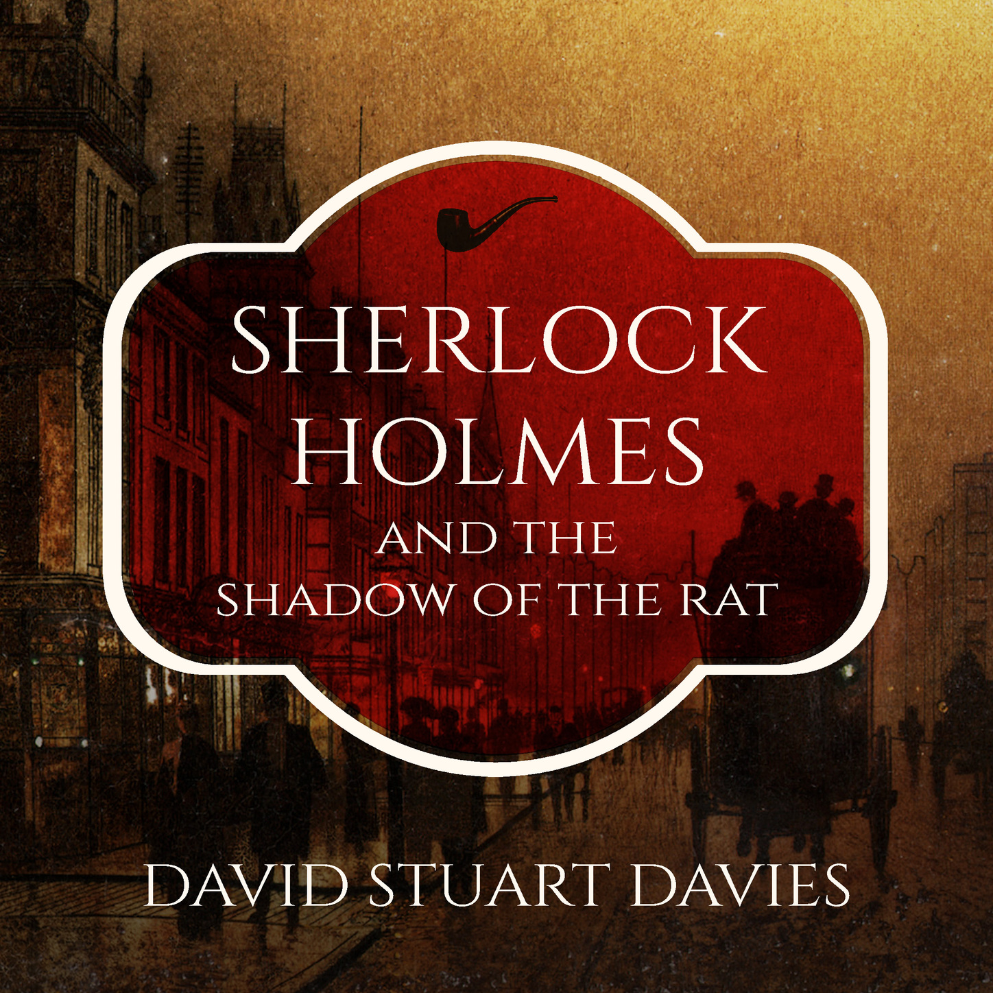 Sherlock Holmes and the Shadow of the Rat (Unabridged)