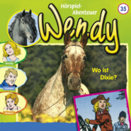 Wendy, Folge 35: Wo ist Dixie?