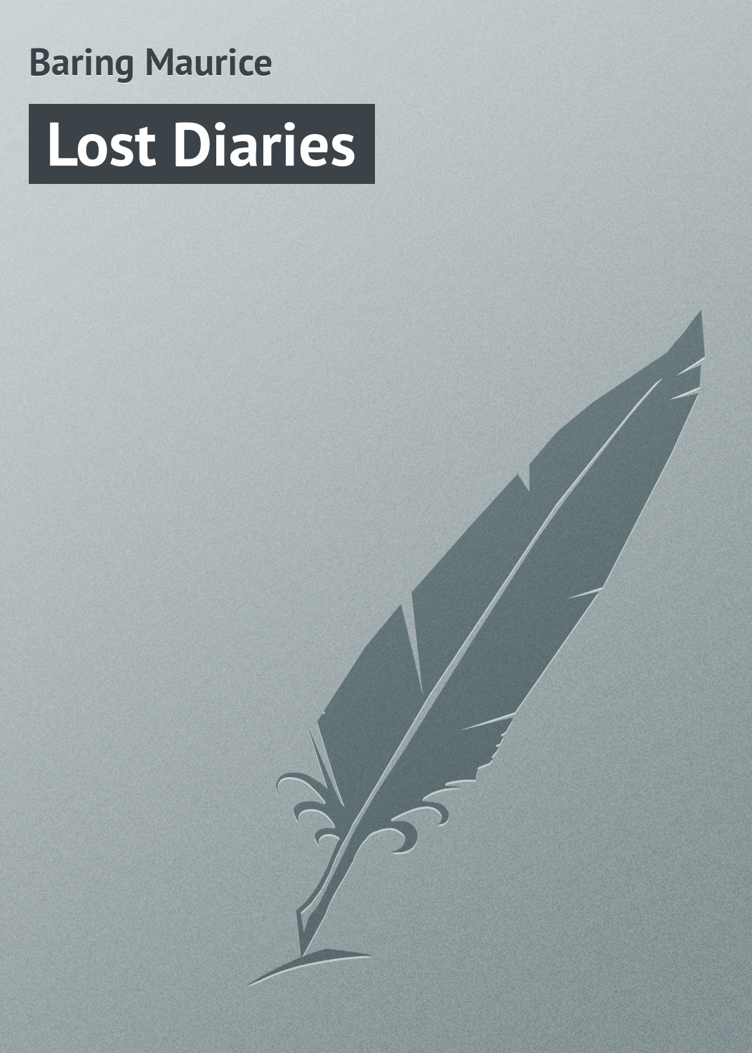 Книга Lost Diaries из серии , созданная Maurice Baring, может относится к жанру Зарубежная классика, Зарубежный юмор, Иностранные языки. Стоимость электронной книги Lost Diaries с идентификатором 23160507 составляет 5.99 руб.