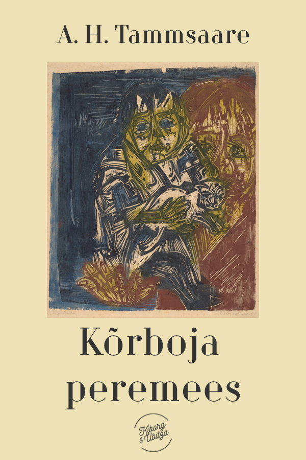 Книга Kõrboja peremees из серии , созданная Anton Tammsaare, может относится к жанру Литература 20 века, Зарубежная классика. Стоимость электронной книги Kõrboja peremees с идентификатором 25274605 составляет 334.38 руб.