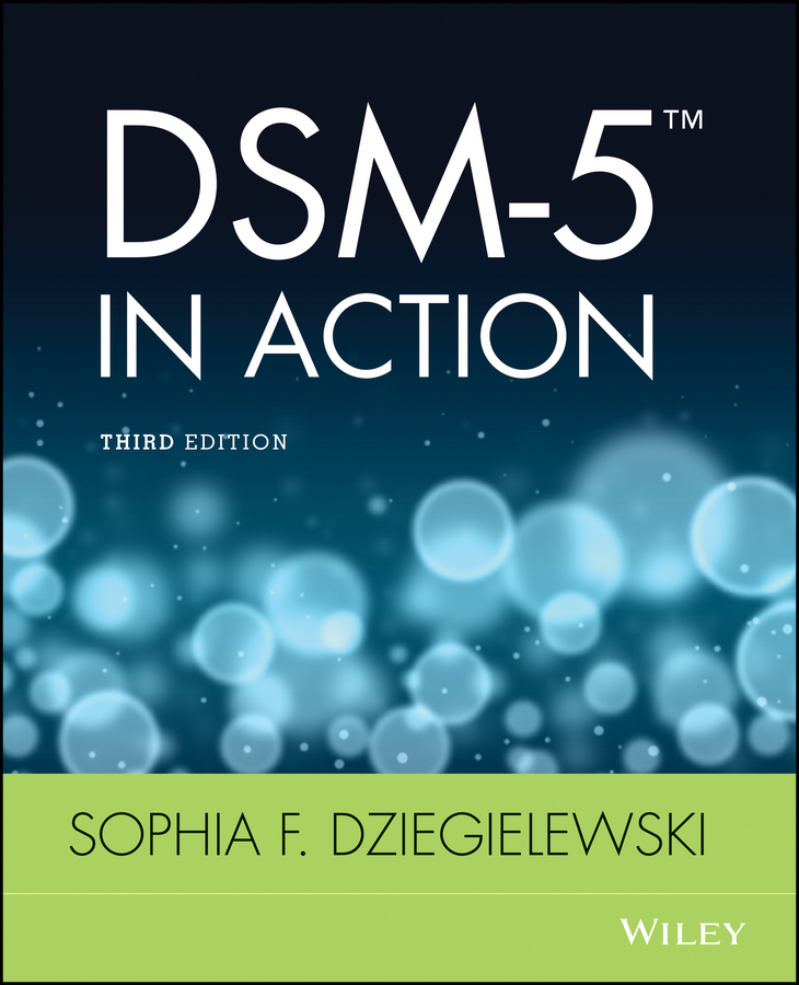 Sophia Dziegielewski F. DSM-5 in Action