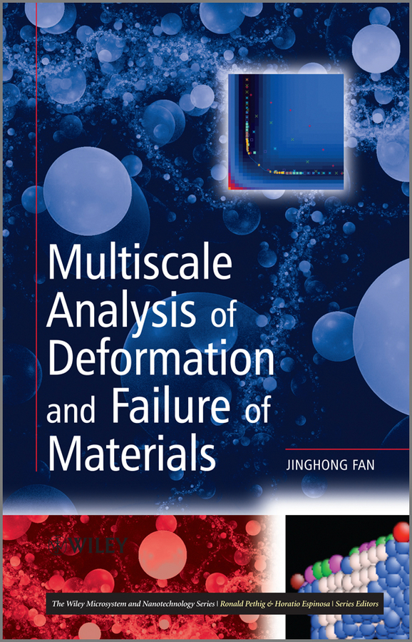 Jinghong Fan Multiscale Analysis of Deformation and Failure of Materials