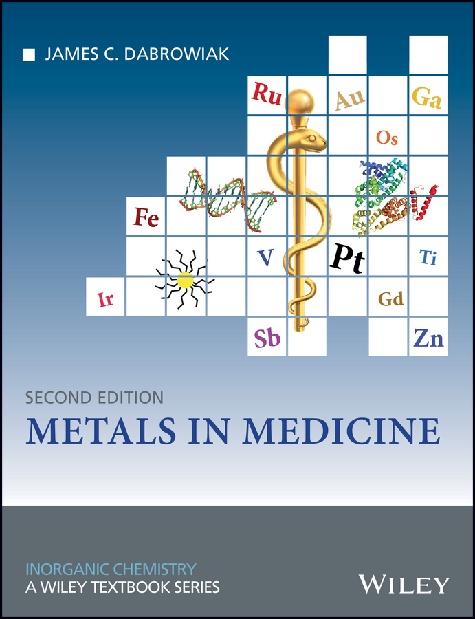 James Dabrowiak C. Metals in Medicine
