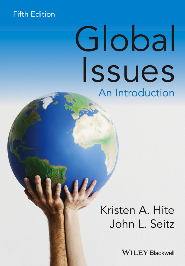 Kristen Hite A. Global Issues. An Introduction